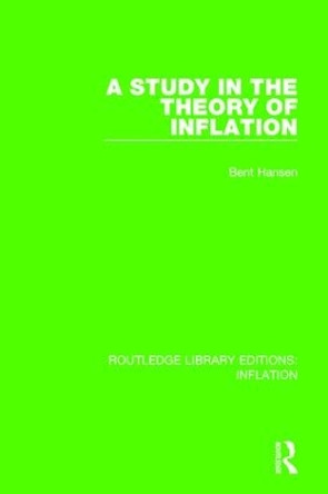 A Study in the Theory of Inflation by Bent Hansen 9781138657151