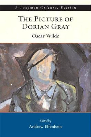 Picture of Dorian Gray, The, A Longman Cultural Edition by Oscar Wilde