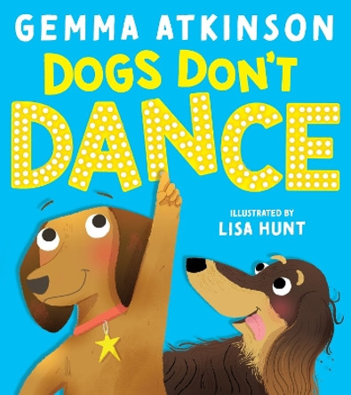 Dogs Don't Dance by Gemma Atkinson 9780702329487