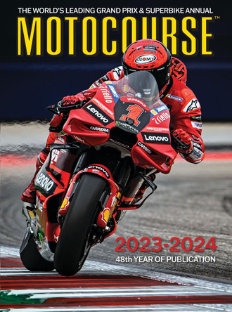 MOTOCOURSE 2023-24 ANNUAL: The World's Leading Grand Prix & Superbike Annual by Michael Scott 9781910584552