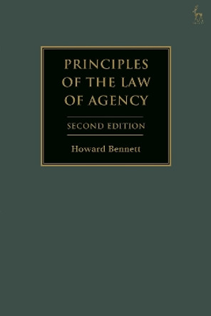 Principles of the Law of Agency by Howard Bennett 9781509926992