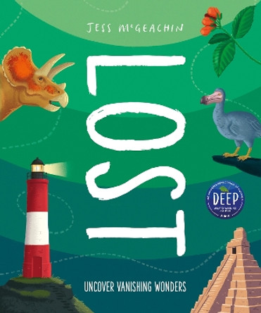 Lost: Discover disappearing wonders by Jess McGeachin 9781803380544