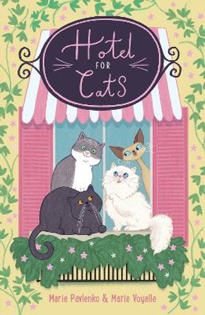 Hotel for Cats by Marie Pavlenko 9781915947000