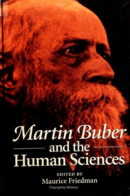 Martin Buber and the Human Sciences by Maurice Friedman 9780791428757