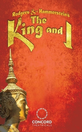 Rodgers & Hammerstein's The King and I by Richard Rodgers 9780573709272