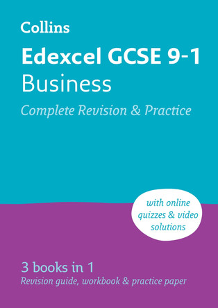 Edexcel GCSE 9-1 Business Complete Revision and Practice: Ideal for home learning, 2024 and 2025 exams (Collins GCSE Grade 9-1 Revision) by Collins GCSE 9780008646455