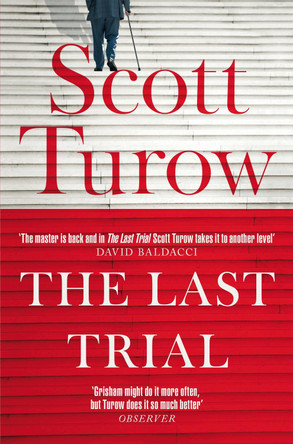 The Last Trial by Scott Turow 9781529039108