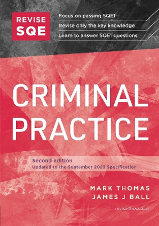 Revise SQE Criminal Practice: SQE1 Revision Guide 2nd ed by Mark Thomas 9781914213502