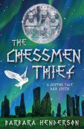 The Chessmen Thief by Barbara Henderson