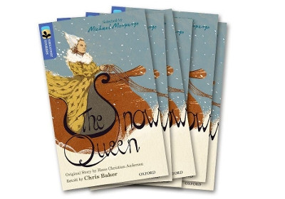 Oxford Reading Tree TreeTops Greatest Stories: Oxford Level 17: The Snow Queen Pack 6 by Chris Baker 9780198418764