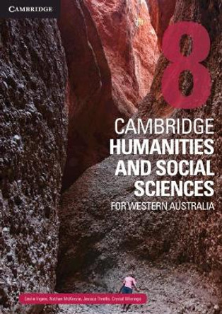 Cambridge Humanities and Social Sciences for Western Australia Year 8 by Emilie Ingate 9781009042949
