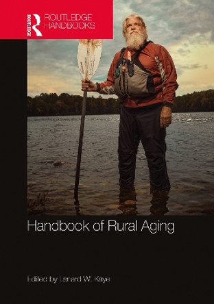 Handbook of Rural Aging by Lenard Kaye 9780367722821