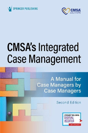 CMSA's Integrated Case Management: A Manual for Case Managers by Case Managers by Rebecca Perez 9780826188335