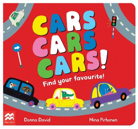 Cars Cars Cars!: Find Your Favourite by Donna David 9781035022113