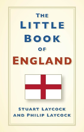 The Little Book of England by Stuart Laycock 9781803991979