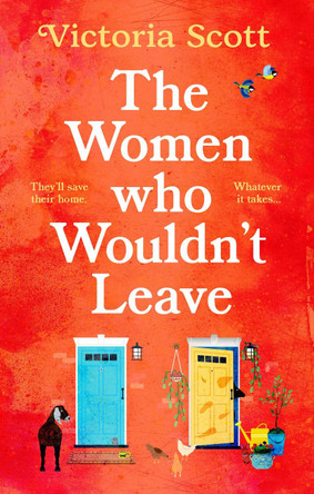 The Women Who Wouldn't Leave by Victoria Scott 9781804544754