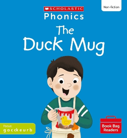 The Duck Mug (Set 2) Matched to Little Wandle Letters and Sounds Revised by Alice Hemming 9780702320767