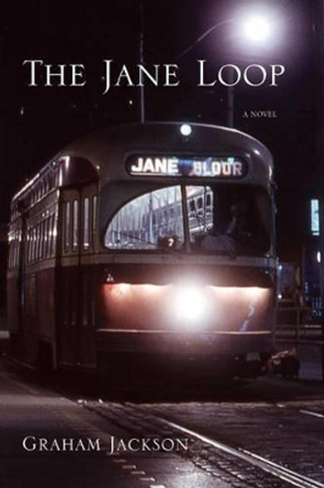 The Jane Loop by Graham Jackson 9781770864801