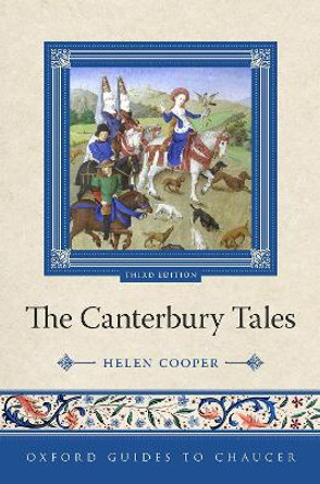 Oxford Guides to Chaucer: The Canterbury Tales by Prof Helen Cooper 9780198878780