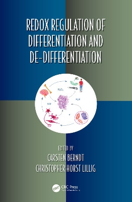 Redox Regulation of Differentiation and De-differentiation by Carsten Berndt 9781032068428