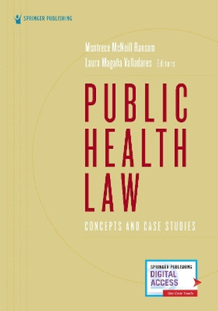 Public Health Law: Concepts and Case Studies by Montrece McNeill Ransom 9780826182036