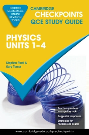 Cambridge Checkpoints QCE Physics Units 1–4 by Stephen Pinel 9781108909907