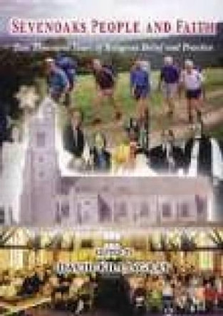 Sevenoaks People & Faith by David Killingray 9781860772979