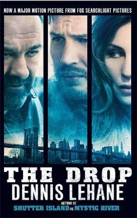 The Drop by Dennis Lehane