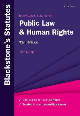 Blackstone's Statutes on Public Law & Human Rights by John Stanton 9780198890409