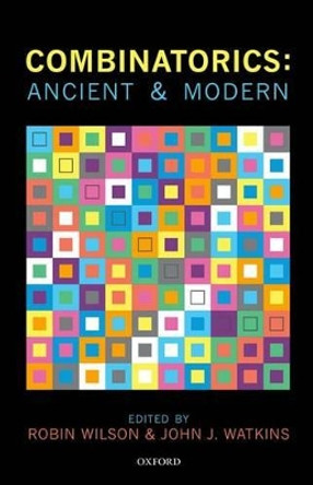 Combinatorics: Ancient & Modern by Ronald Graham 9780199656592