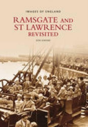 Ramsgate & St Lawrence Revisited by Don Dimond 9780752438689