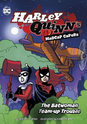 The Batwoman Team-Up Trouble by Laurie S. Sutton 9781398251045
