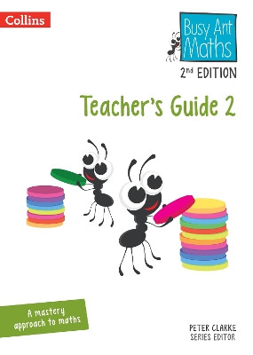 Busy Ant Maths 2nd Edition – Teacher’s Guide 2 by Jo Power 9780008613235