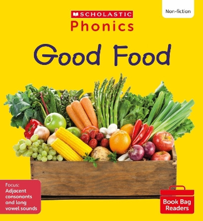 Good Food (Set 7) Matched to Little Wandle Letters and Sounds Revised by Suzy Ditchburn 9780702320934