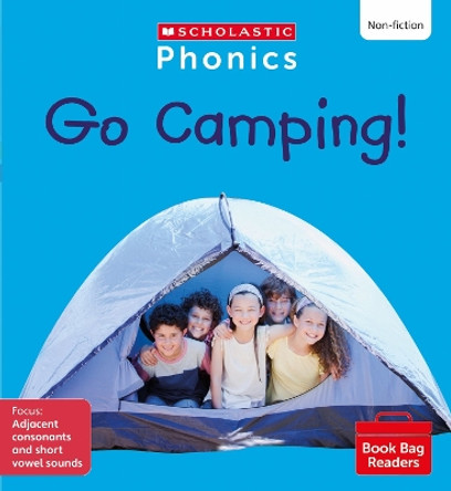 Go Camping! (Set 7) Matched to Little Wandle Letters and Sounds Revised by Suzy Ditchburn 9780702320941