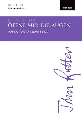 Öffne mir die Augen (Open thou mine eyes) by John Rutter 9780193570900