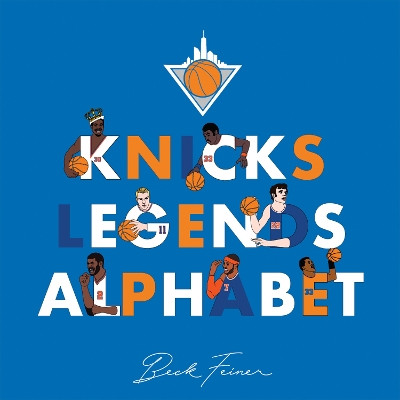 Knicks Legends Alphabet by Beck Feiner 9780645851441