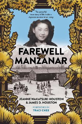 Farewell to Manzanar 50th Anniversary Edition by Jeanne Wakatsuki Houston 9780063319059