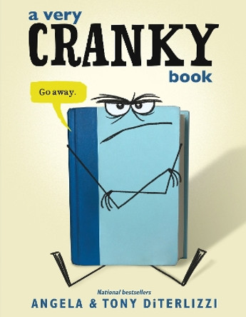 A Very Cranky Book by Angela DiTerlizzi 9780063206670