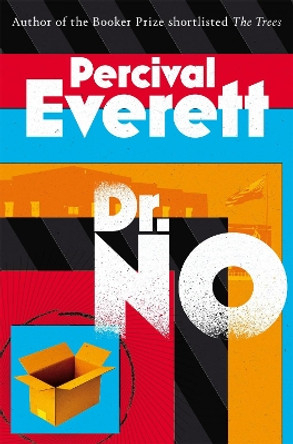 Dr. No by Percival Everett 9781035036462