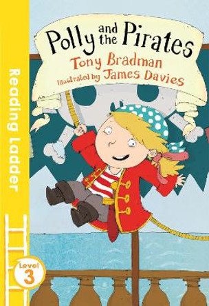 Polly and the Pirates by Tony Bradman 9781405282499