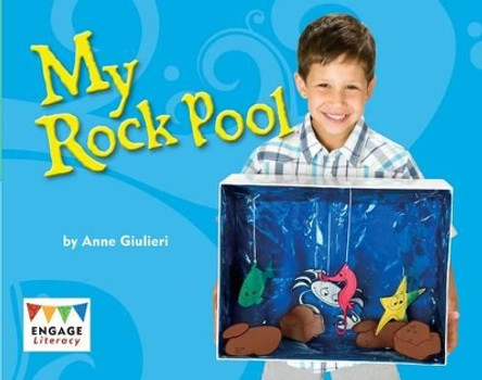 My Rock Pool by Anne Giulieri 9781406257960