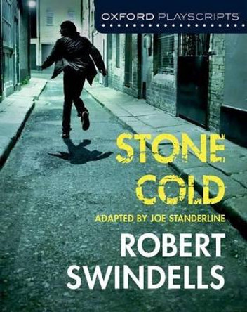 Oxford Playscripts: Stone Cold by Joe Standerline 9781408520550