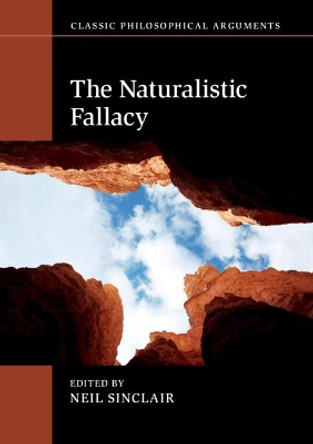 The Naturalistic Fallacy by Neil Sinclair 9781316618011