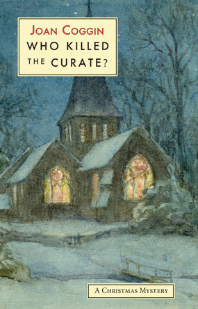 Who Killed The Curate? by Joan Coggin 9781915530134