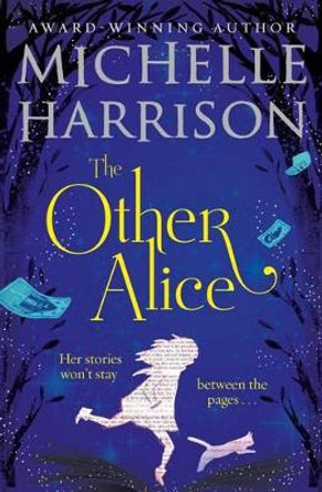 The Other Alice by Michelle Harrison 9781471124273