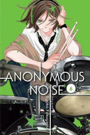 Anonymous Noise, Vol. 6 by Ryoko Fukuyama 9781421594255