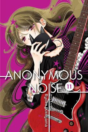 Anonymous Noise, Vol. 11 by Ryoko Fukuyama 9781421597737