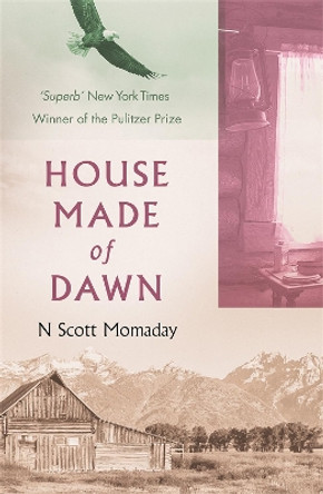 House Made of Dawn by N. Scott Momaday 9781474616959