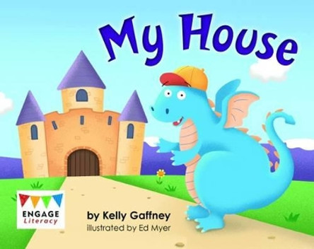 My House by Kelly Gaffney 9781474714990